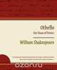 Othello - The Moor of Venice, William Shakespeare 