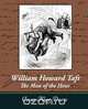 William Howard Taft - The Man of the Hour, Oscar King Davis 
