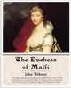 The Duchess of Malfi, John Webster 