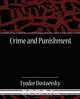 Crime and Punishment, Fyodor Mikhailovich Dostoevsky 