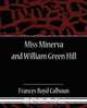 Miss Minerva and William Green Hill, Frances Boyd Calhoun 