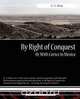 By Right of Conquest Or, with Cortez in Mexico, G. A. Henty 