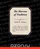 The Marrow of Tradition, Charles Waddell Chesnutt 