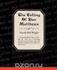 The Calling of Dan Matthews, Harold Bell Wright 