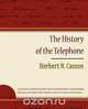 The History of the Telephone, Herbert N. Casson 