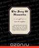 The Song of Hiawatha, Henry Wadsworth Longfellow 