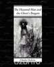 The Haunted Man and the Ghost
