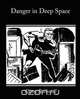 Danger in Deep Space, Carey Rockwell 