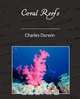 Coral Reefs, Charles Darwin 