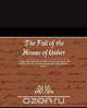 The Fall of the House of Usher, Эдгар По 