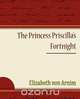 The Princess Priscilla