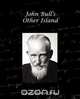 John Bulls Other Island, George Bernard Shaw 