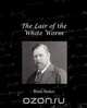 The Lair of the White Worm, Bram Stoker 