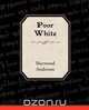 Poor White, Sherwood Anderson 