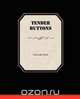 Tender Buttons, Gertrude Stein 