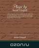 Plays by Susan Glaspell, Susan Glaspell 