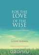 For the Love of the Wise, Latrise Godwin 