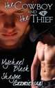 The Cowboy and the Thief, Mychael Black 