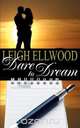 Dare to Dream, Leigh Ellwood 