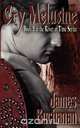 Cry Melusine, James Buchanan 