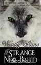 A Strange New Breed, Wendy Stone 