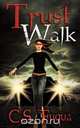 Trust Walk, C. S. Fuqua 