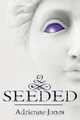 Seeded, Adrienne Jones 