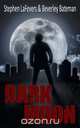 Dark Moon, Stephen Lafevers 