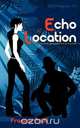 Echo Location, Frances Pauli 