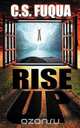 Rise Up, C. S. Fuqua 