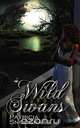 Wild Swans, Patricia Snodgrass 