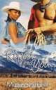 Roped Into You, Marie Rochelle 