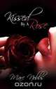 Kissed by a Rose, Marc Nobbs 