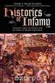 Histories of Infamy (pbk), Cristian A. Roa-de-la-Carrera 