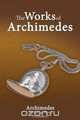 The Works of Archimedes, Archimedes 