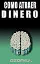 Como Atraer Dinero Por Dr.Joseph Murphy Autor de El Poder de La Mente Subconsciente, Joseph Murphy 