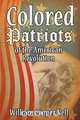 The Colored Patriots of the American Revolution, William Cooper Nell 