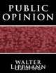 Public Opinion by Walter Lippmann, Walter Lippmann 