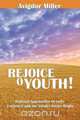 Rejoice O Youth, Avigdor Miller 