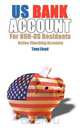 US Bank Account For NON-US Residents, Tony Lloyd 
