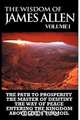 The Wisdom of James Allen I, James Allen 