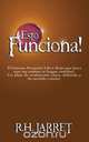 Esto Funciona! / It Works (Spanish Edition), R. H. Jarrett 