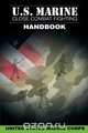 U.S. Marine Close Combat Fighting Handbook, United States Marine Corps 