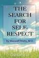 The Search for Self-Respect, Maxwell Maltz 