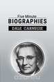Five Minute Biographies, Dale Carnegie 