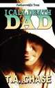 I Call Death Dad, T. A. Chase 