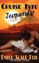 Cruise Into Jeopardy, Emily Wade-Reid 