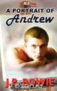 A Portrait of Andrew, J. P. Bowie 