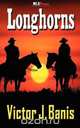 Longhorns, Victor J. Banis 