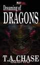 Dreaming of Dragons, T. a. Chase 